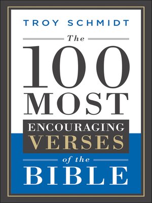 cover image of The 100 Most Encouraging Verses of the Bible